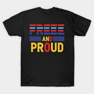 Free and Proud T-Shirt